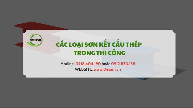 CÁC loại sơn kết cấu thép trong thi công